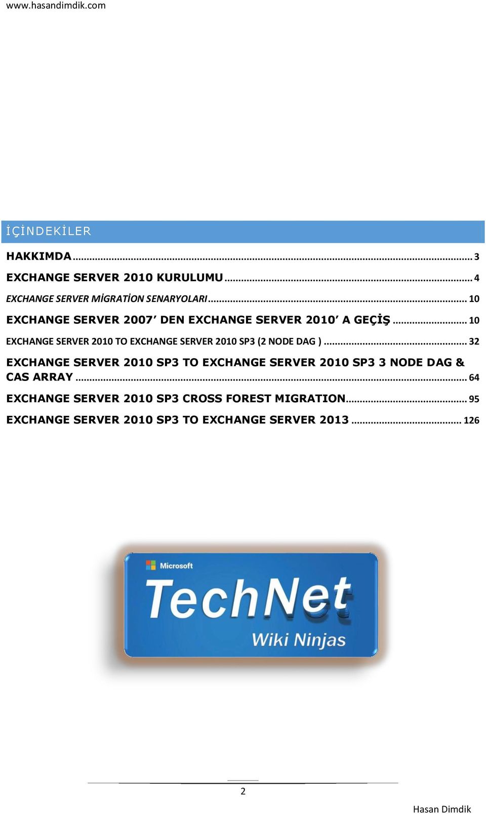 .. 10 EXCHANGE SERVER 2010 TO EXCHANGE SERVER 2010 SP3 (2 NODE DAG ).