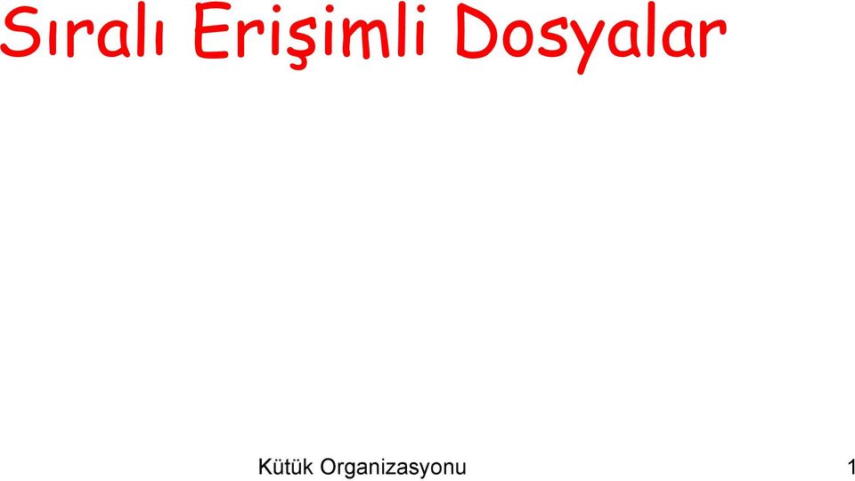 Dosyalar