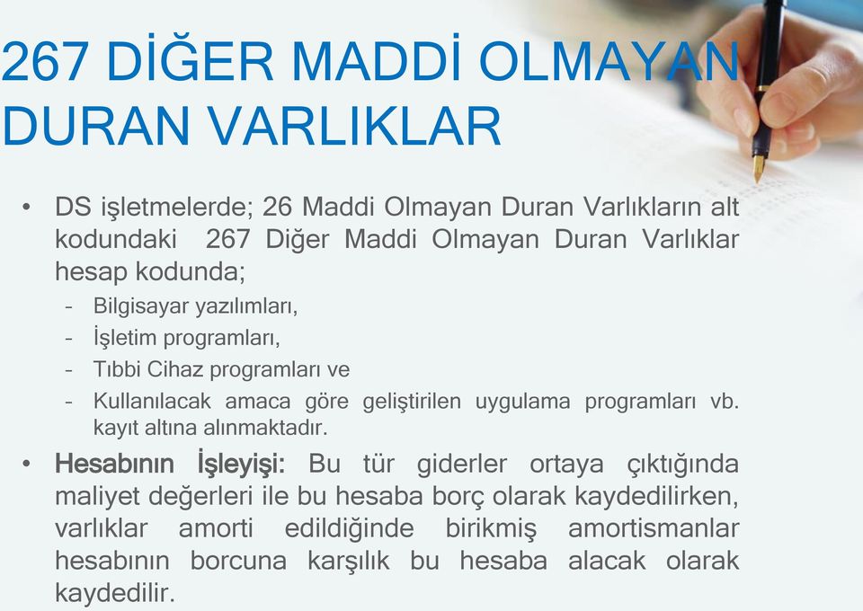 uygulama programları vb. kayıt altına alınmaktadır.