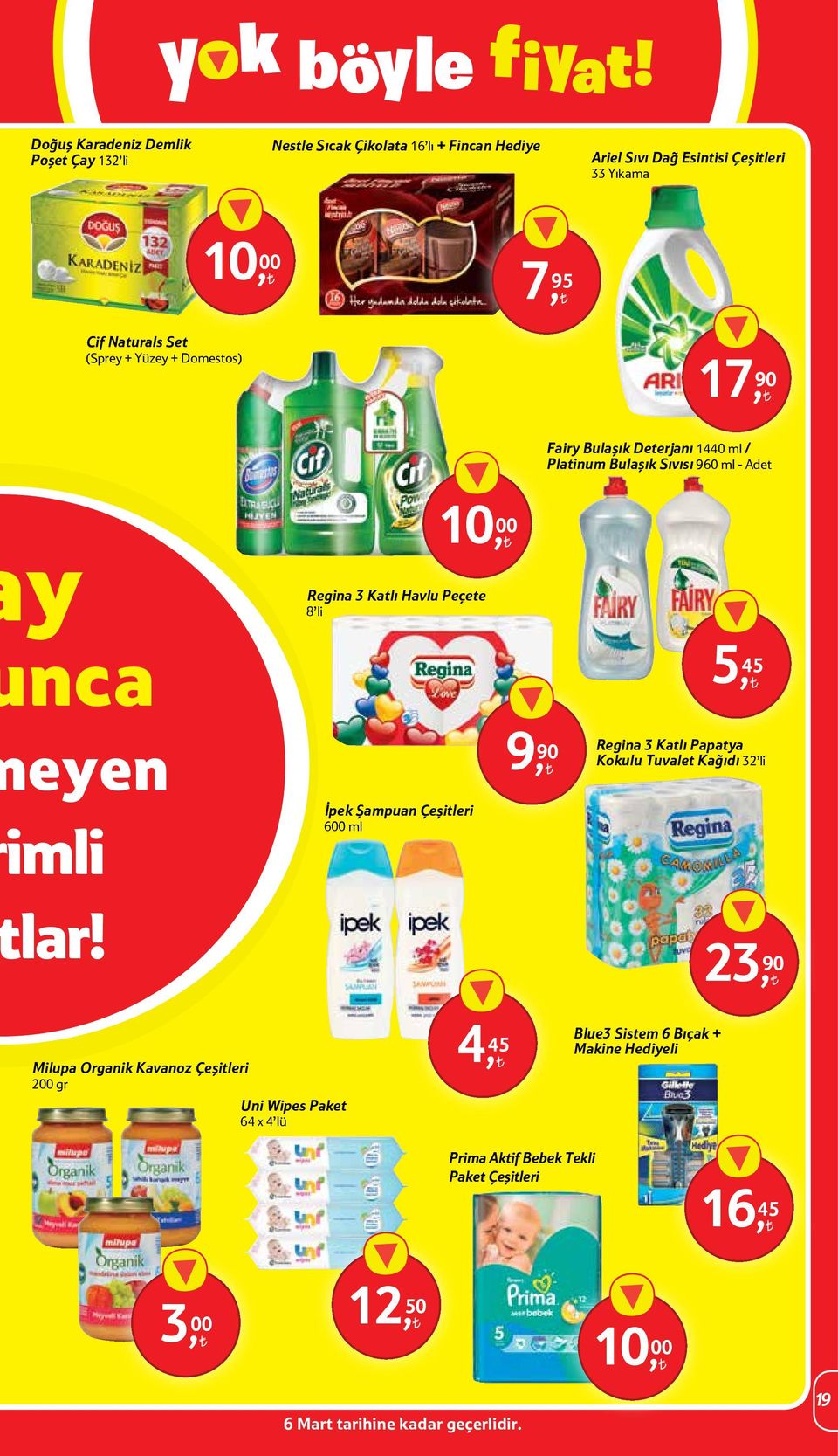 imli İpek Şampuan Çeşitleri 600 ml 9, 90 Regina 3 Katlı Papatya Kokulu Tuvalet Kağıdı 32 li lar!