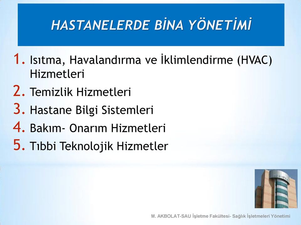 Temizlik Hizmetleri 3.