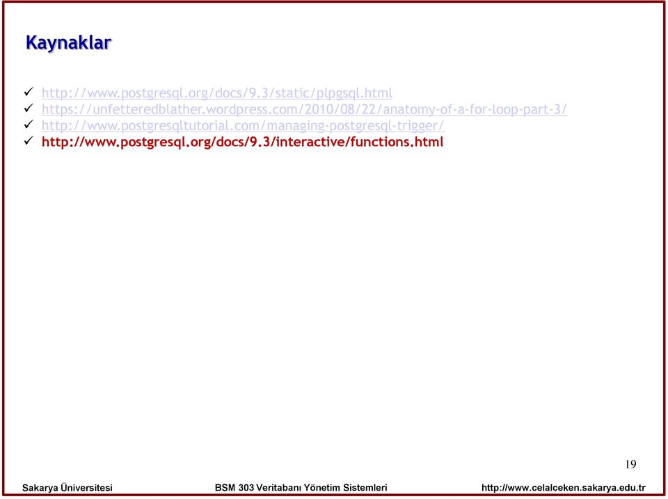 com/2010/08/22/anatomy-of-a-for-loop-part-3/ http://www.