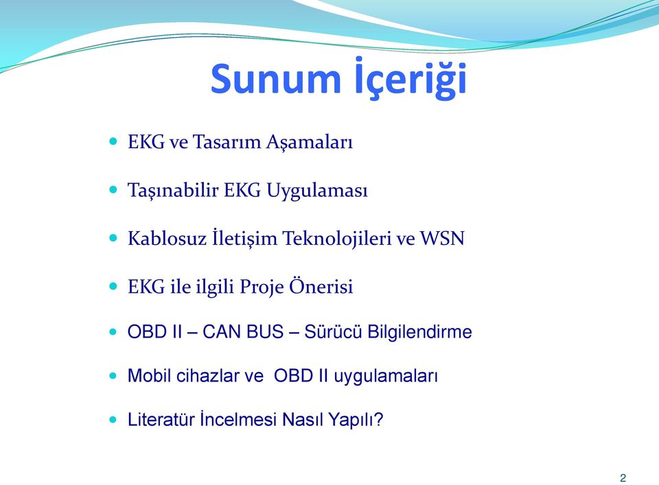 ilgili Proje Önerisi OBD II CAN BUS Sürücü Bilgilendirme