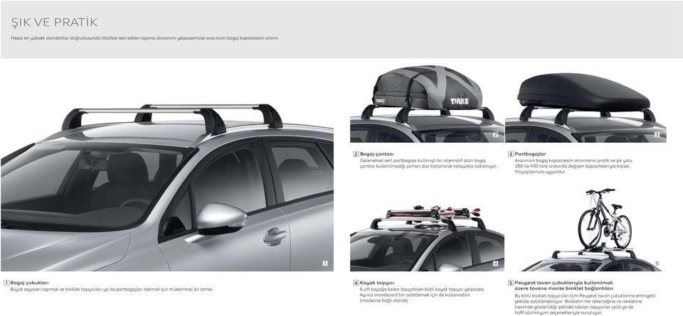 Portbagajlar Aracınızın bagaj kapasitesini artırmanın pratik ve şık yolu. 80 ila 40 litre arasında değişen kapasiteleriyle kişisel ihtiyaçlarınıza uygundur.