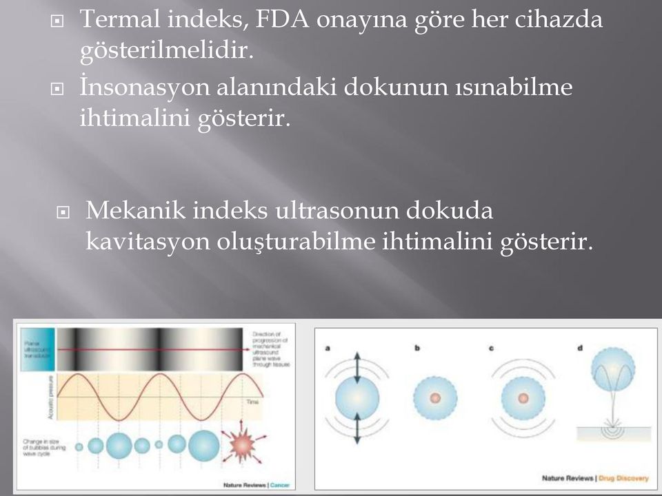 İnsonasyon alanındaki dokunun ısınabilme