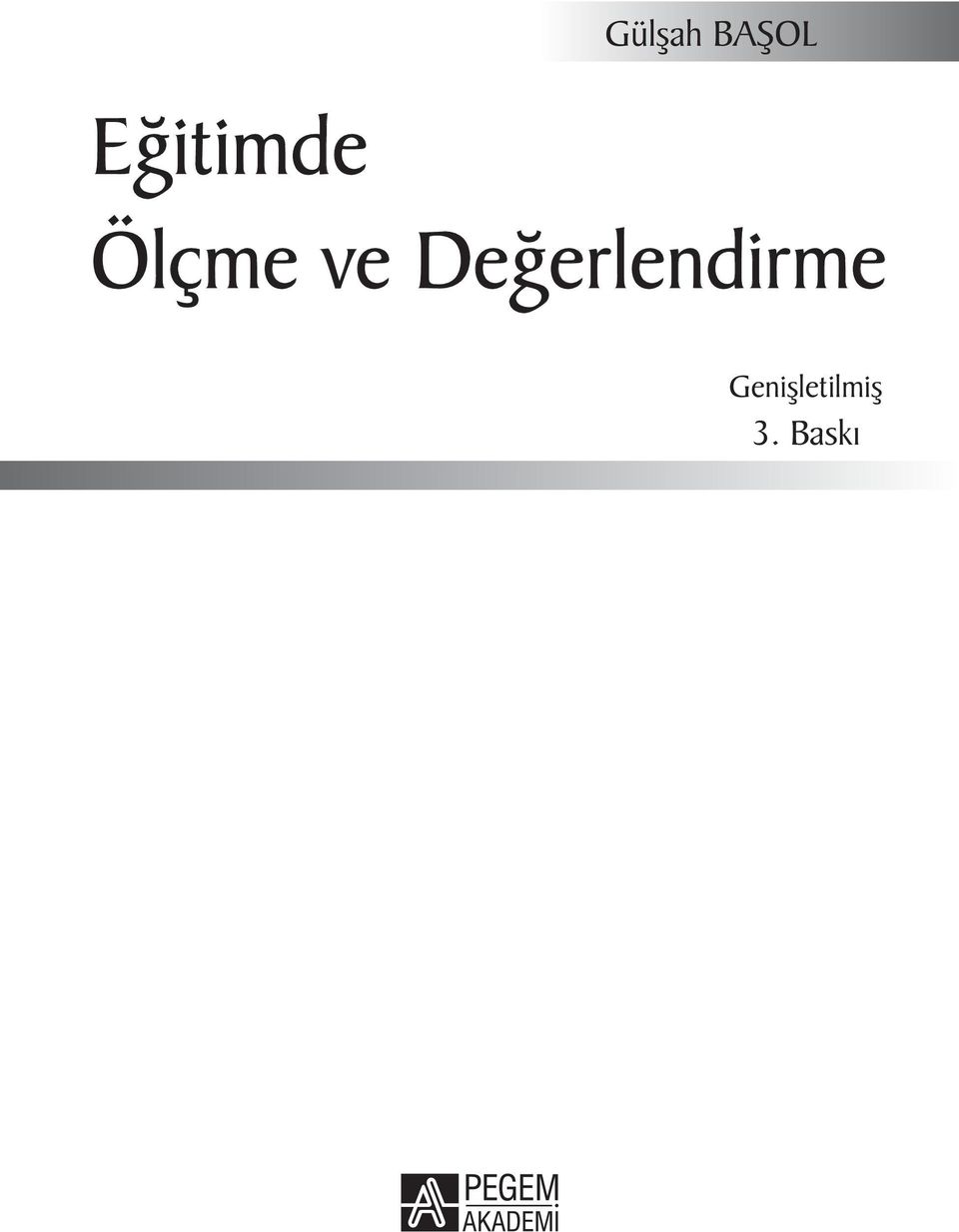 ve Değerlendirme