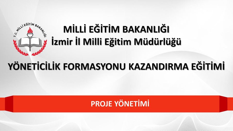 Müdürlüğü YÖNETİCİLİK