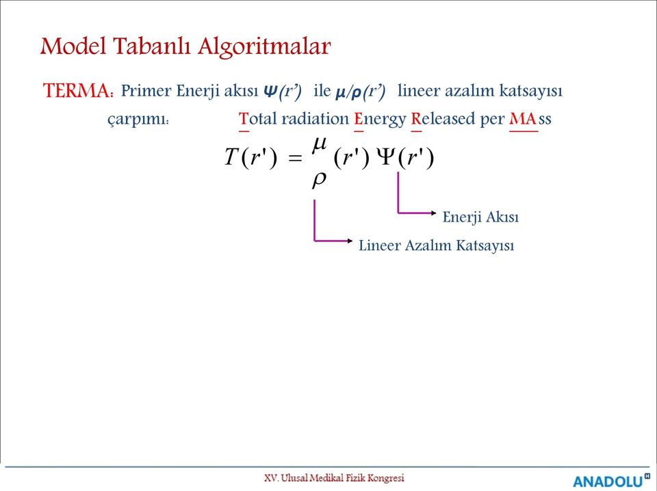 çarpımı: Total radiation Energy Released per MAss T