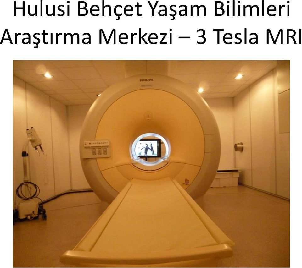 Merkezi 3 Tesla MRI