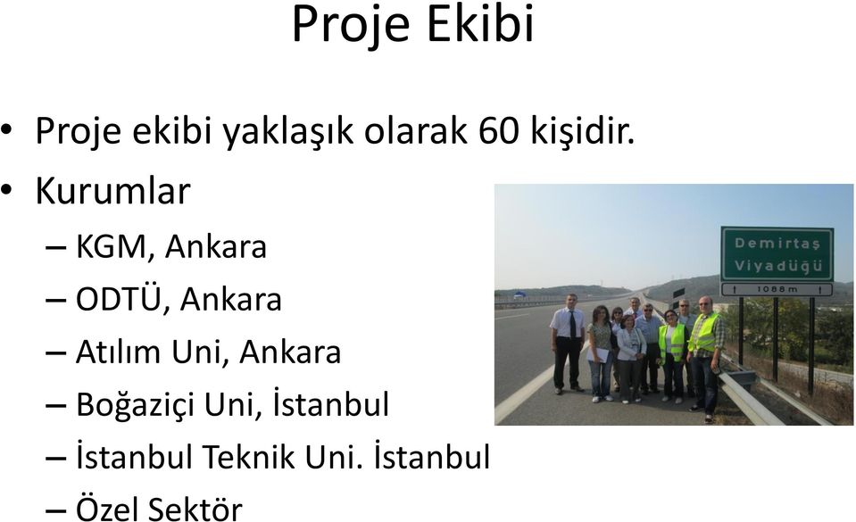 Kurumlar KGM, Ankara ODTÜ, Ankara Atılım
