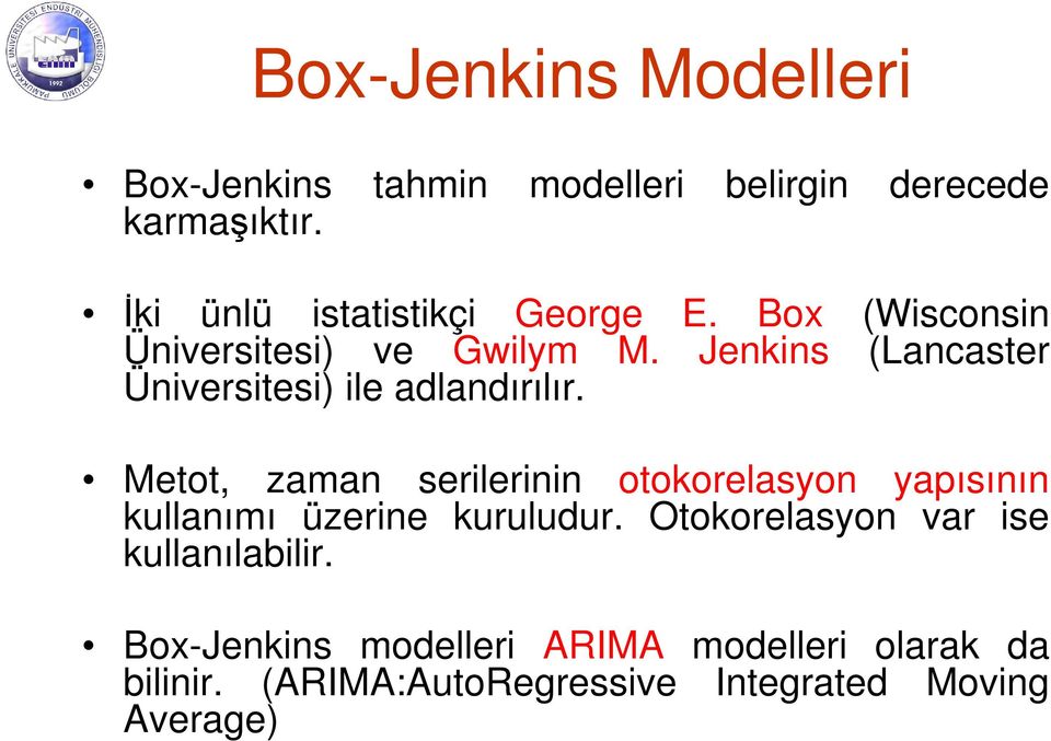 Jenkins (Lancaster Üniversitesi) ile adlandırılır.