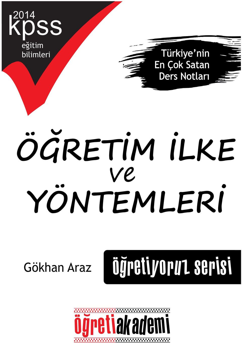 Notları ÖĞRETİM İLKE ve YÖNTEMLERİ