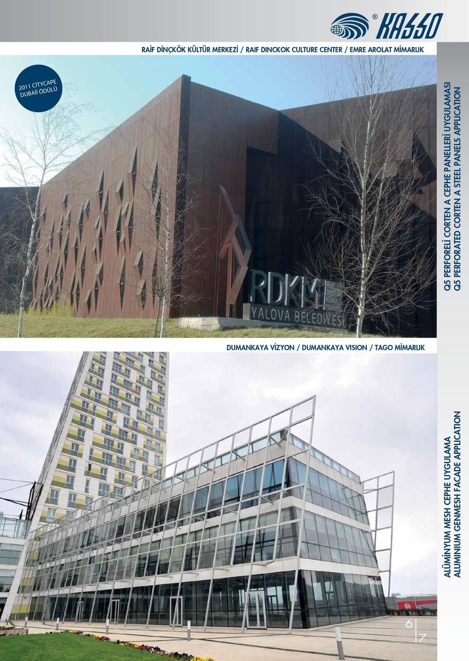 PERFORATED CORTEN A STEEL PANELS APPLICATION DUMANKAYA VİZYON / DUMANKAYA VISION