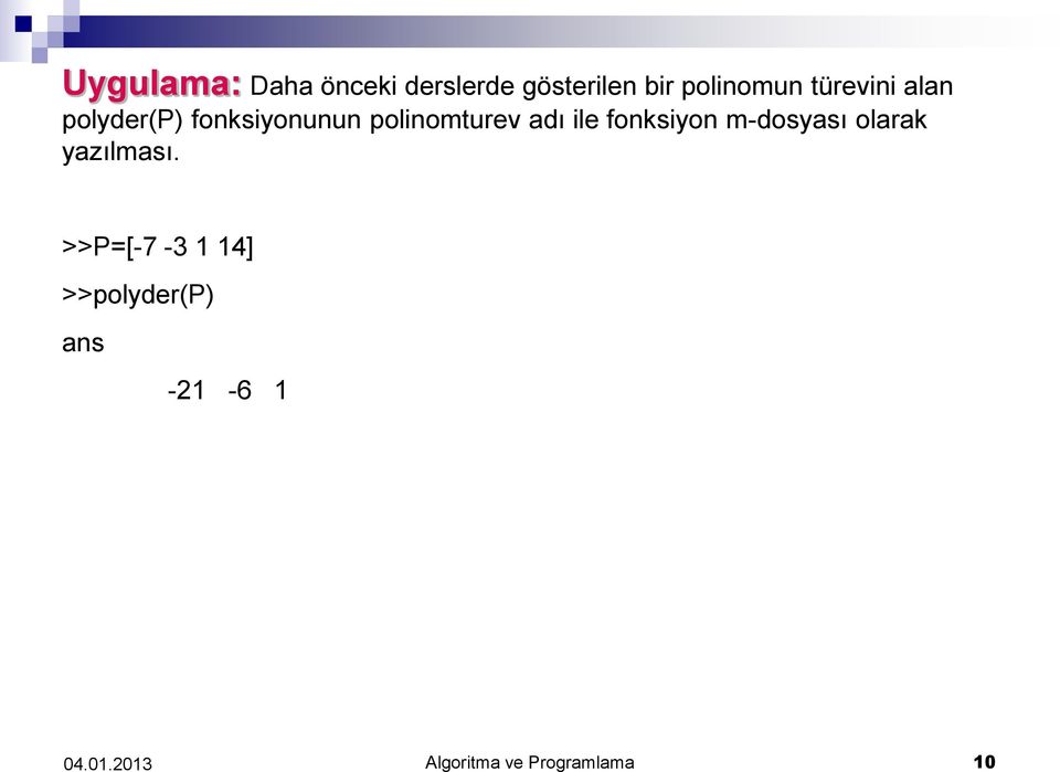 polinomturev adı ile fonksiyon m-dosyası olarak