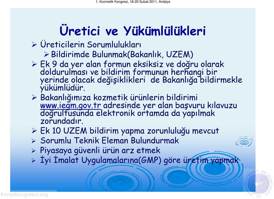 Bakanlığımıza kozmetik ürünlerin bildirimi www.iegm.gov.