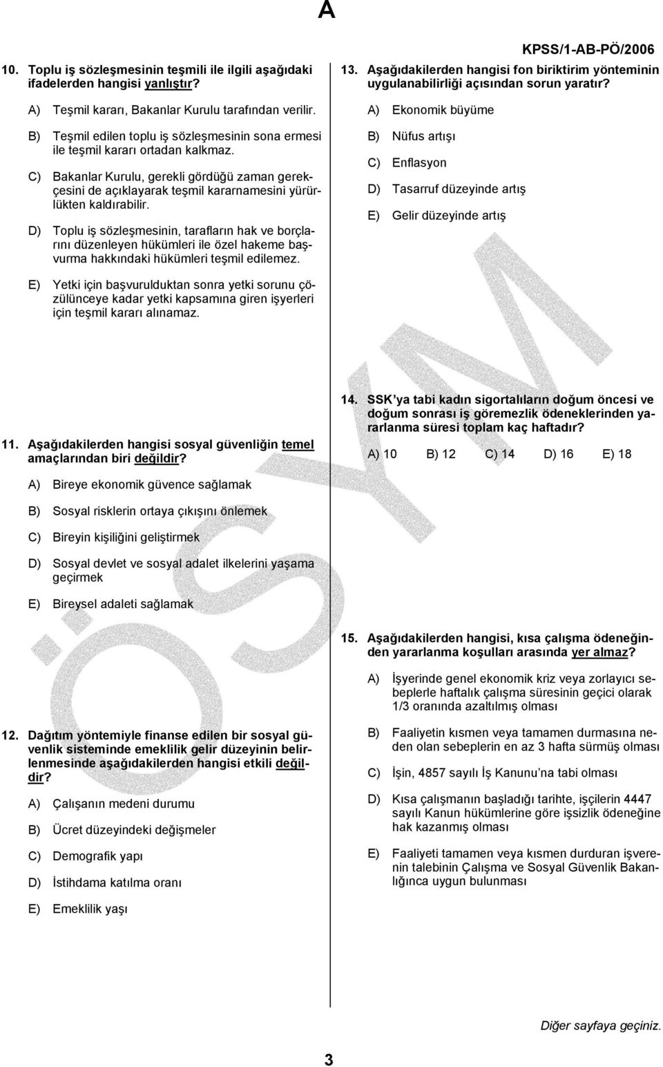 C) Bakanlar Kurulu, gerekli gördüğü zaman gerekçesini de açıklayarak teşmil kararnamesini yürürlükten kaldırabilir.