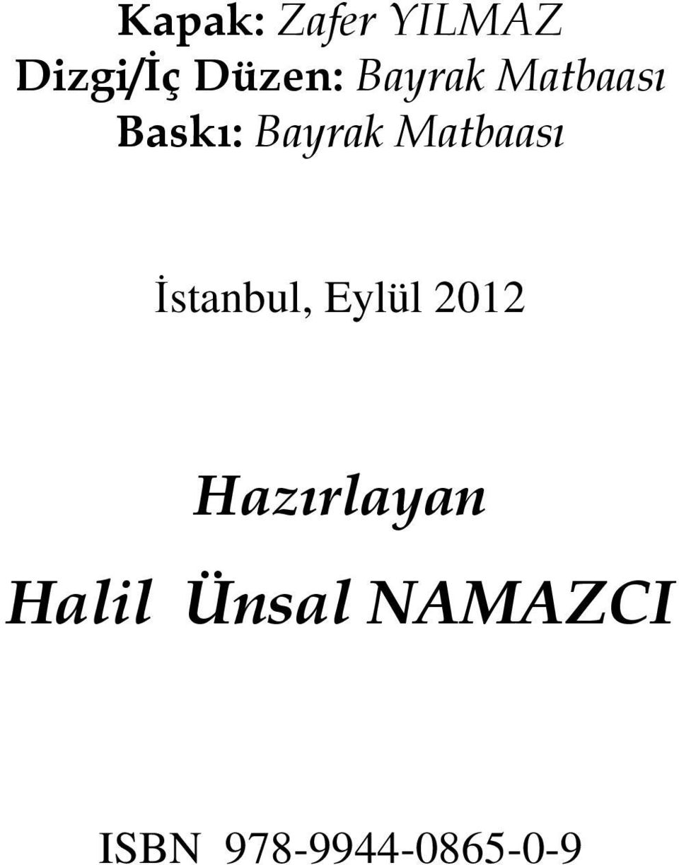 Matbaası İstanbul, Eylül 2012