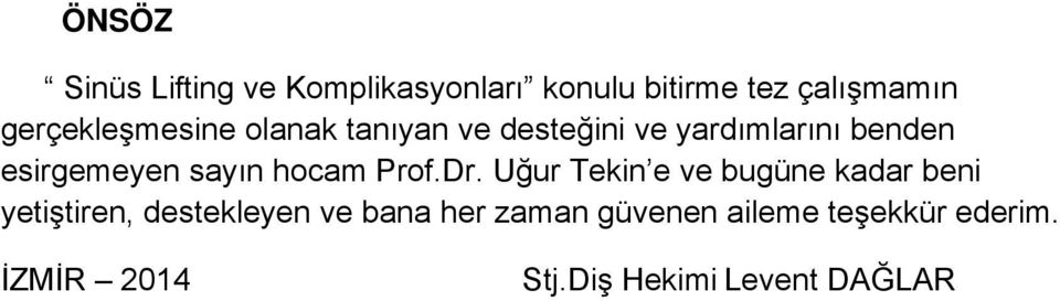 sayın hocam Prof.Dr.