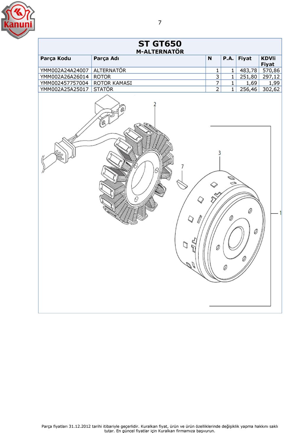 251,80 297,12 YMM002457757004 ROTOR KAMASI 7