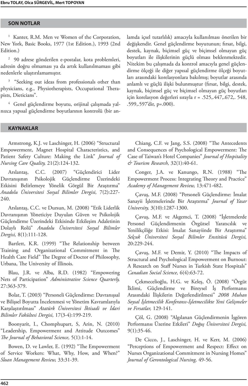 3 Seeking out ideas from professionals other than physicians, e.g., Physiotherapists, Occupational Therapists, Dieticians.