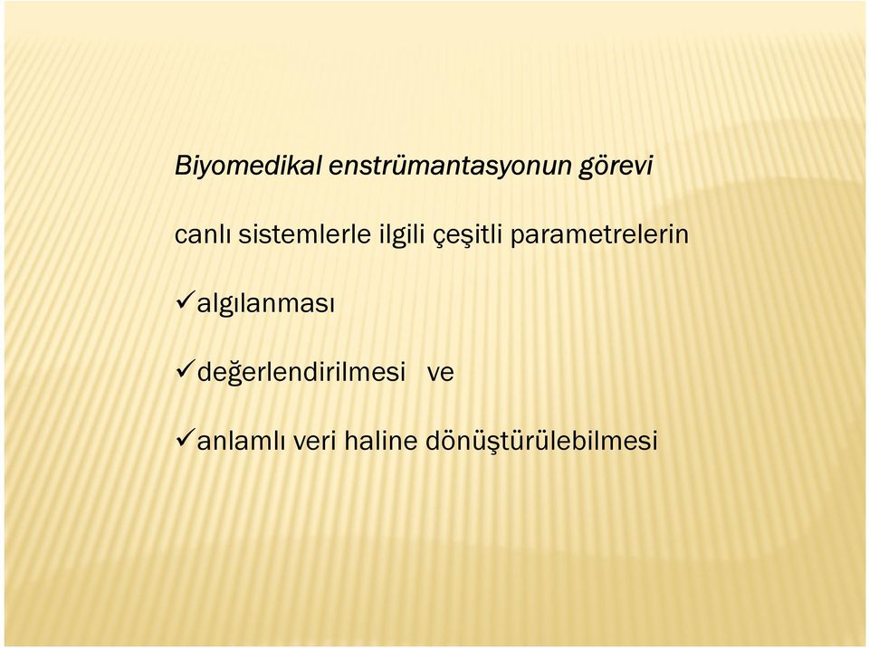 parametrelerin algılanması