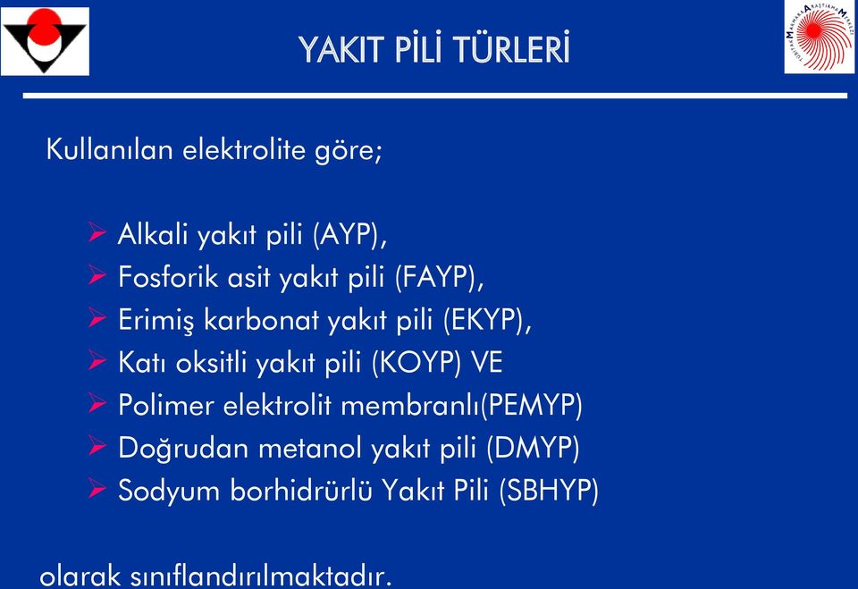 oksitli yakıt pili (KOYP) VE Polimer elektrolit membranlı(pemyp) Doğrudan