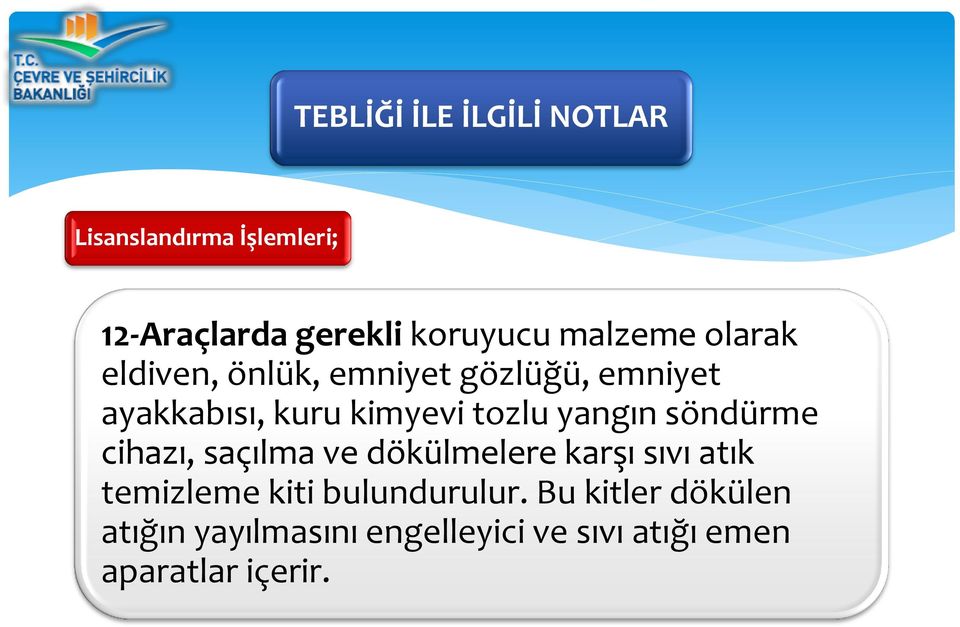 yangın söndürme cihazı, saçılma ve dökülmelere karşı sıvı atık temizleme kiti