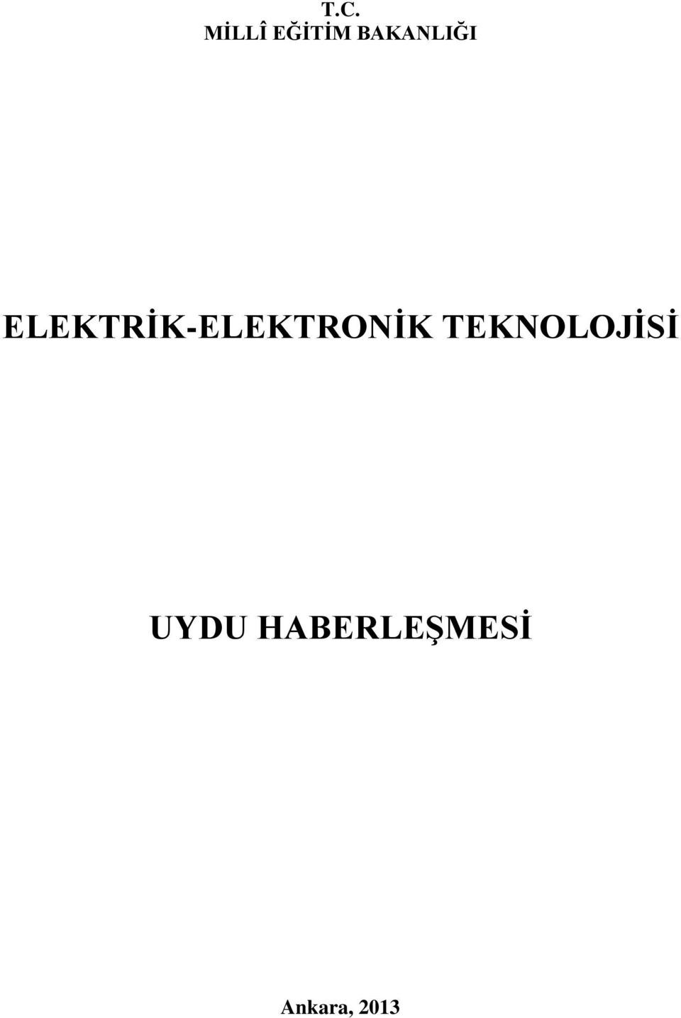 ELEKTRİK-ELEKTRONİK