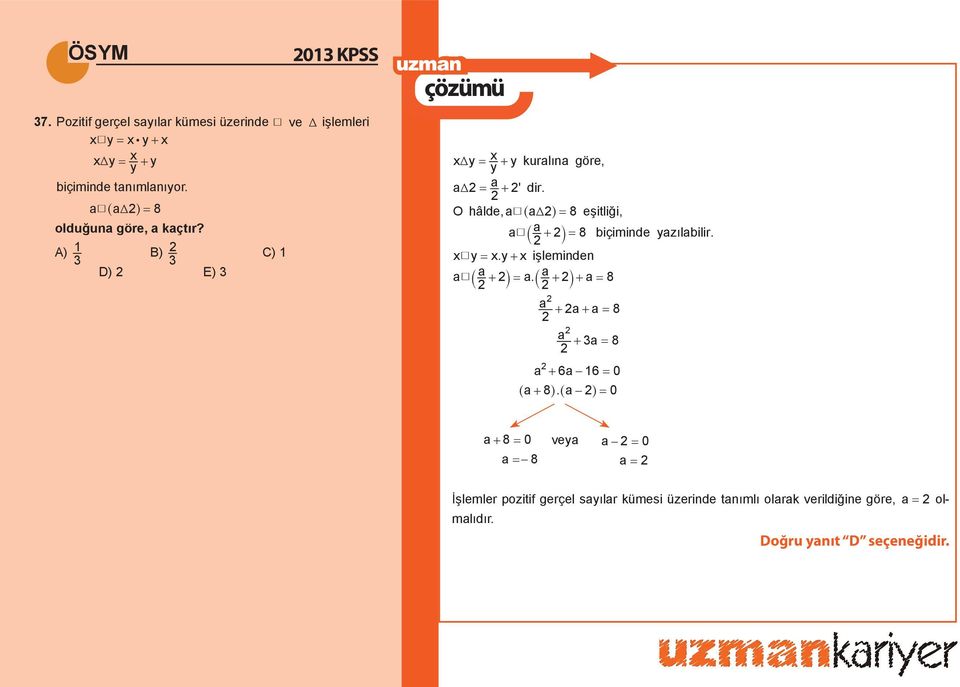 a4^ath 8 olduğuna göre, a kaçtır? A) 1 B) 3 3 D) E) 3 C) 1 xty y x y at a ' dir.