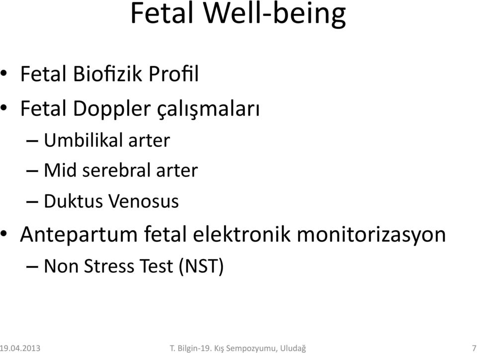 Venosus Antepartum fetal elektronik monitorizasyon Non
