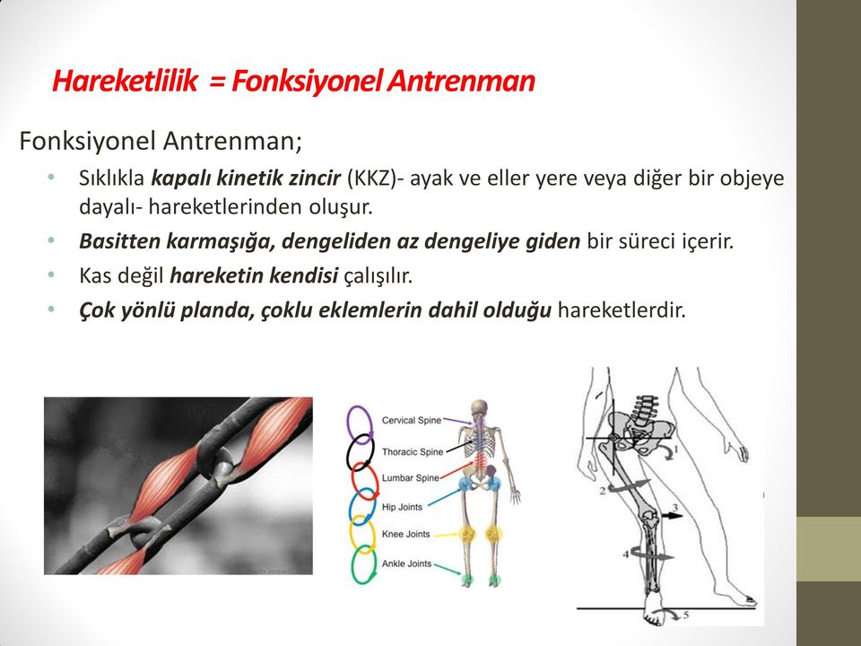 Basitten karmaşığa, dengeliden az dengeliye giden bir süreci içerir.