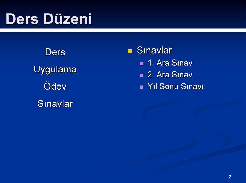 1. Ara Sınav 2.