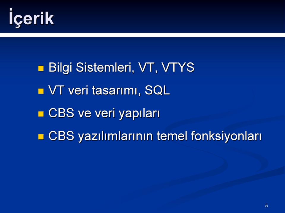 CBS ve veri yapıları CBS