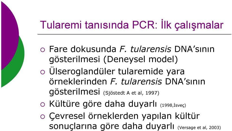 örneklerinden F.