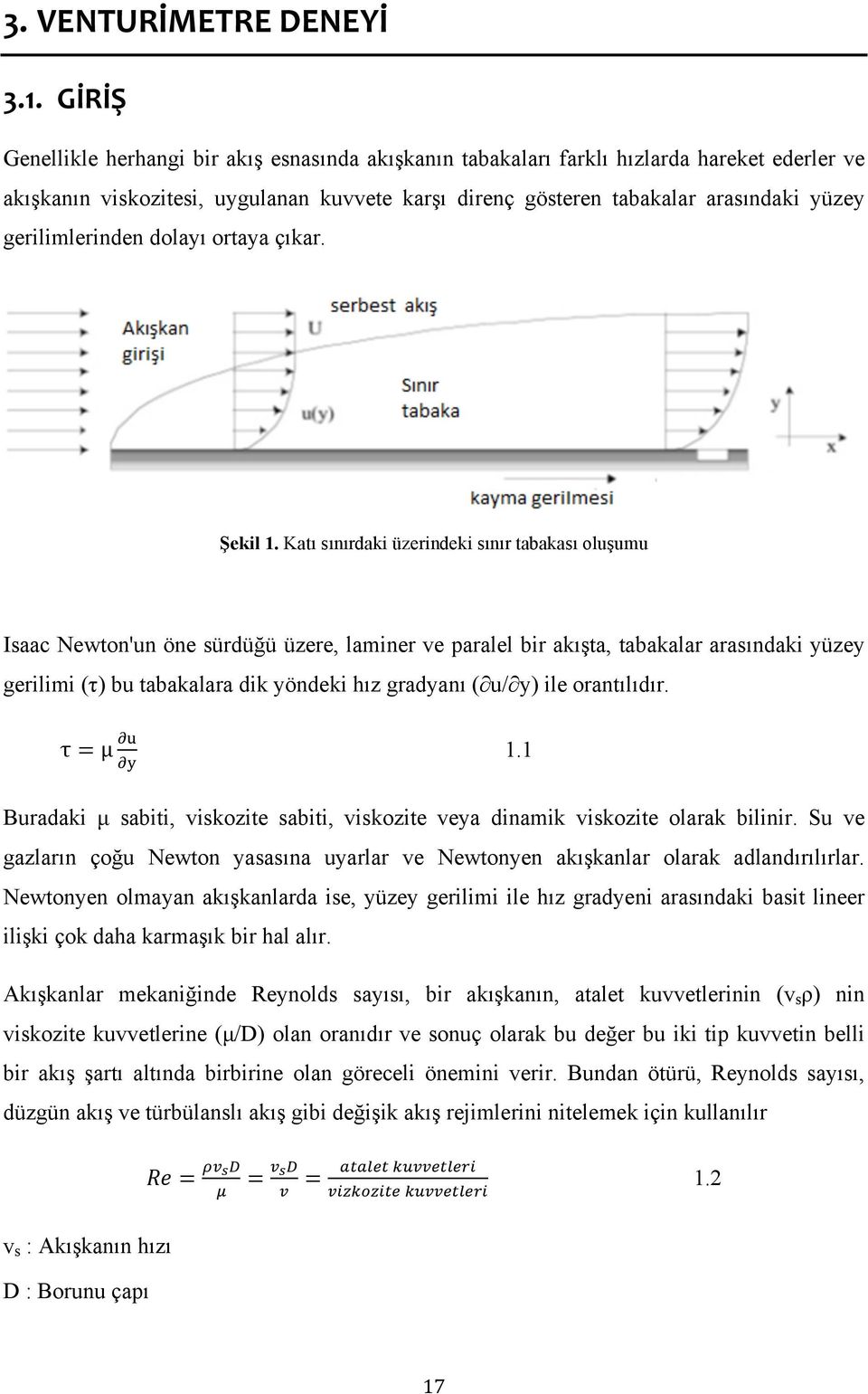 gerilimlerinden dolayı ortaya çıkar. Şekil 1.