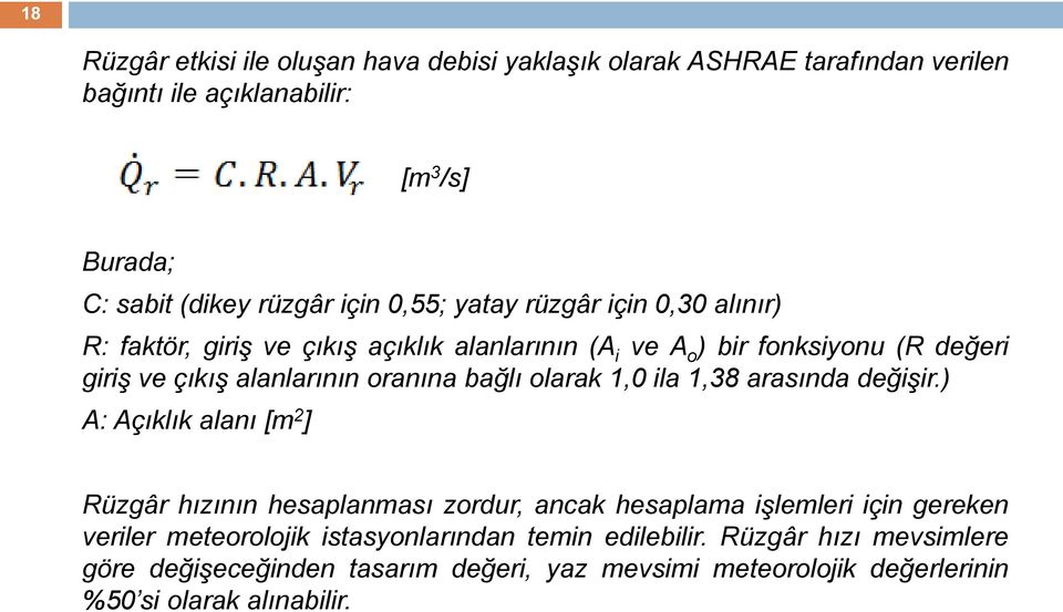 bağlı olarak 1,0 ila 1,38 arasında değişir.