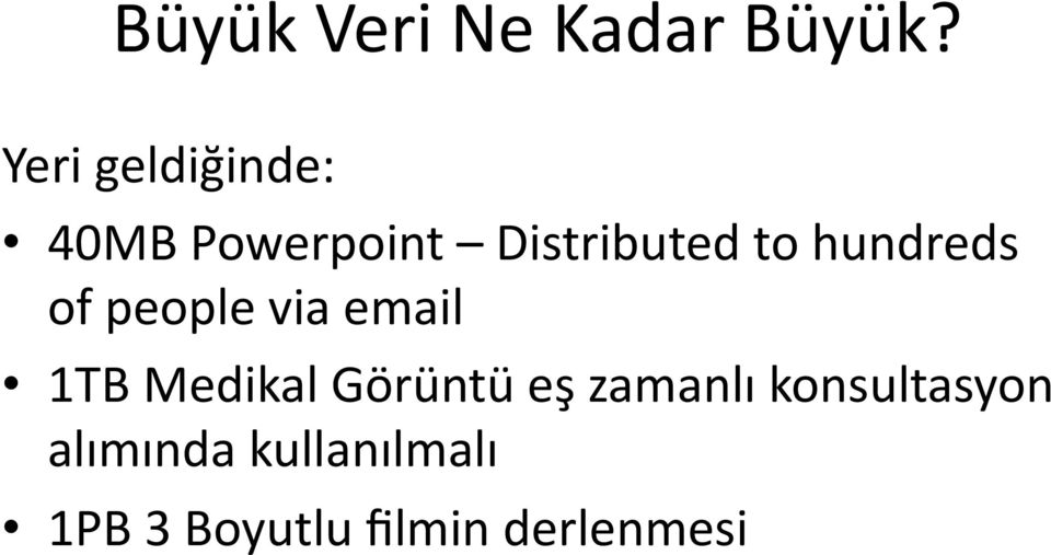 hundreds of people via email 1TB Medikal Görüntü