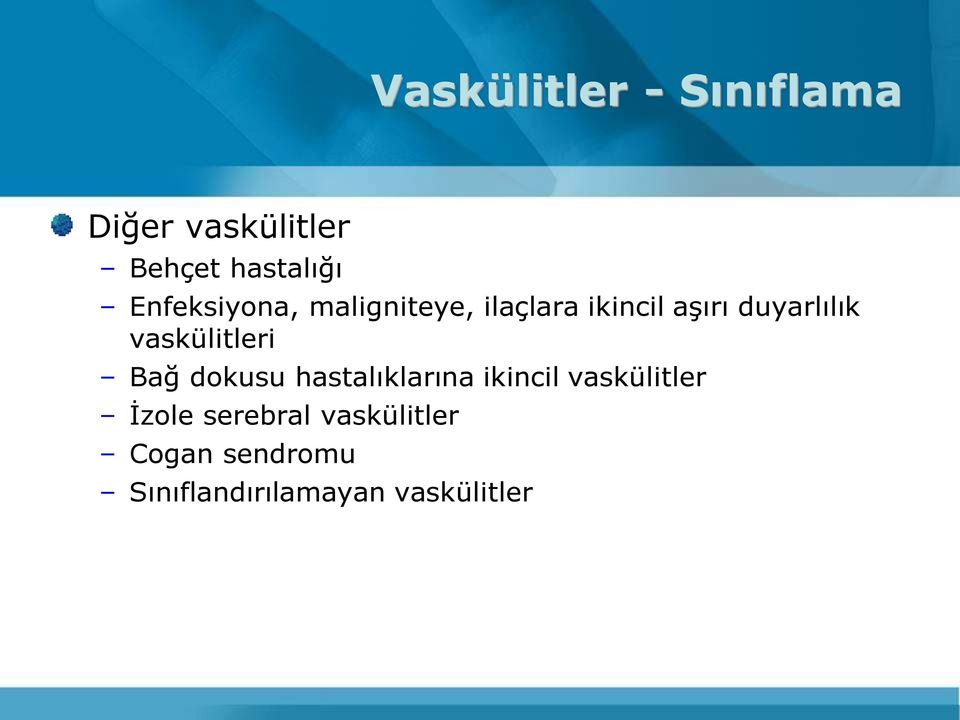 vaskülitleri Bağ dokusu hastalıklarına ikincil vaskülitler