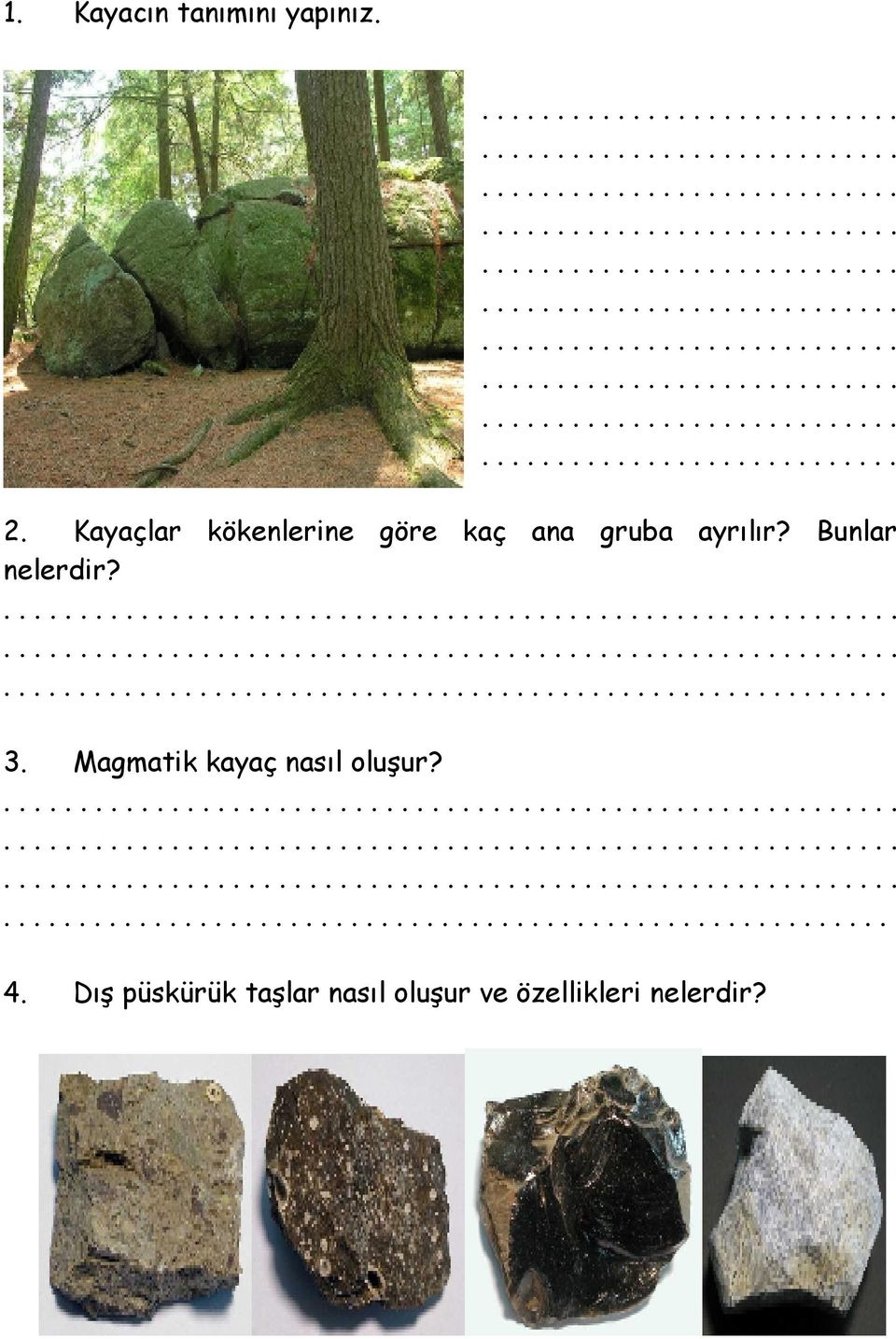 Magmatik kayaç nasıl oluşur?.................................................................... 4.