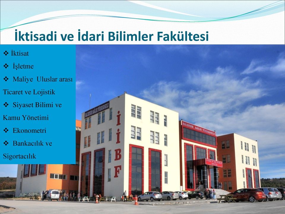 Ticaret ve Lojistik Siyaset Bilimi ve