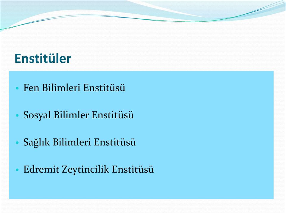 Enstitüsü Sağlık Bilimleri