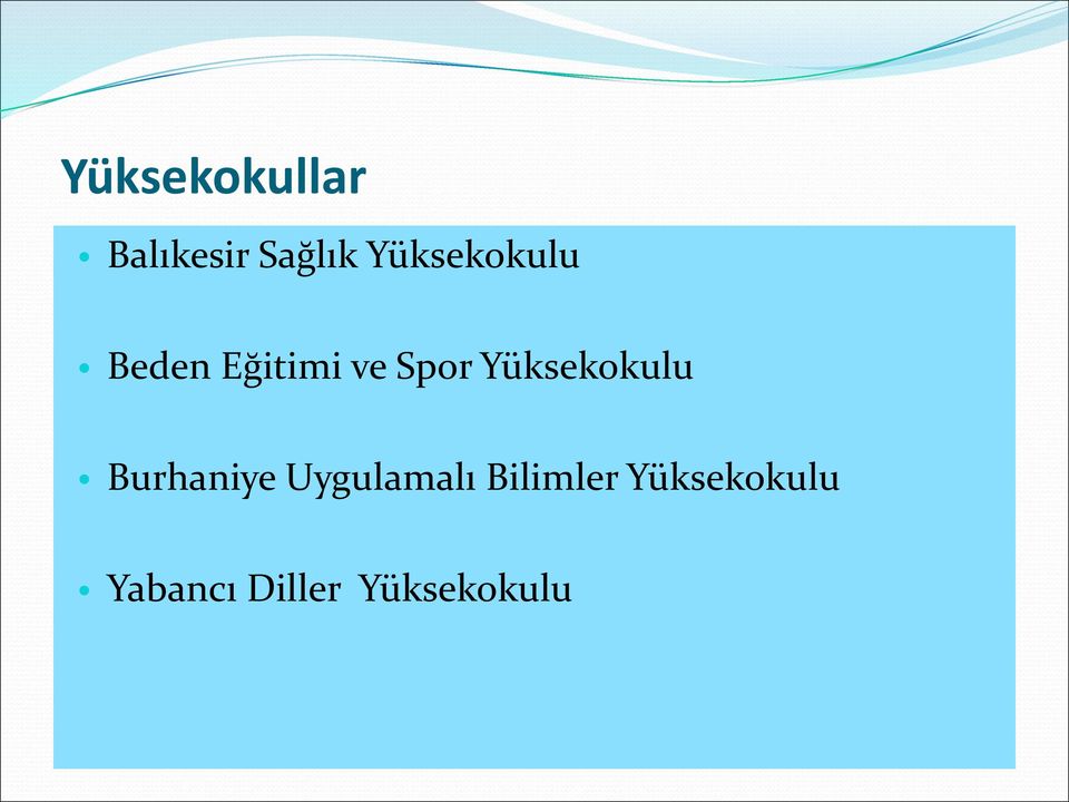 Yüksekokulu Burhaniye Uygulamalı