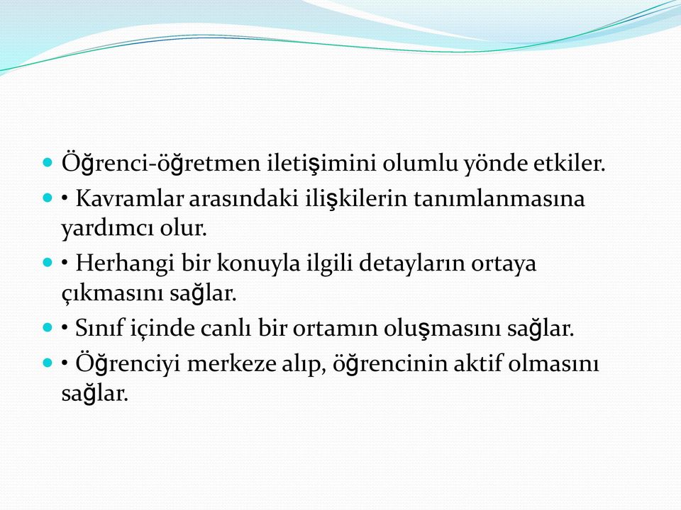 Herhangi bir konuyla ilgili detayların ortaya çıkmasını sağlar.