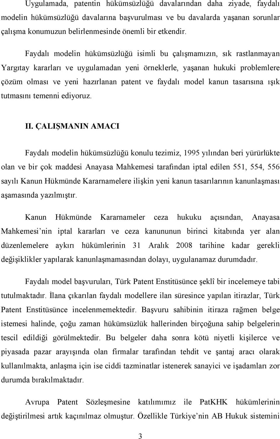 model kanun tasarısına ışık tutmasını temenni ediyoruz. II.