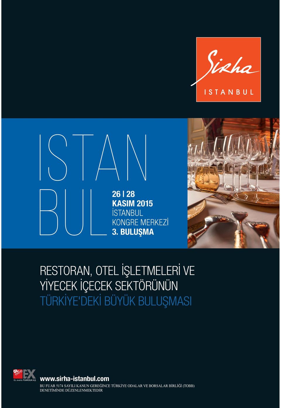 TÜRKİYE'DEKİ BÜYÜK BULUŞMASI www.sirha-istanbul.