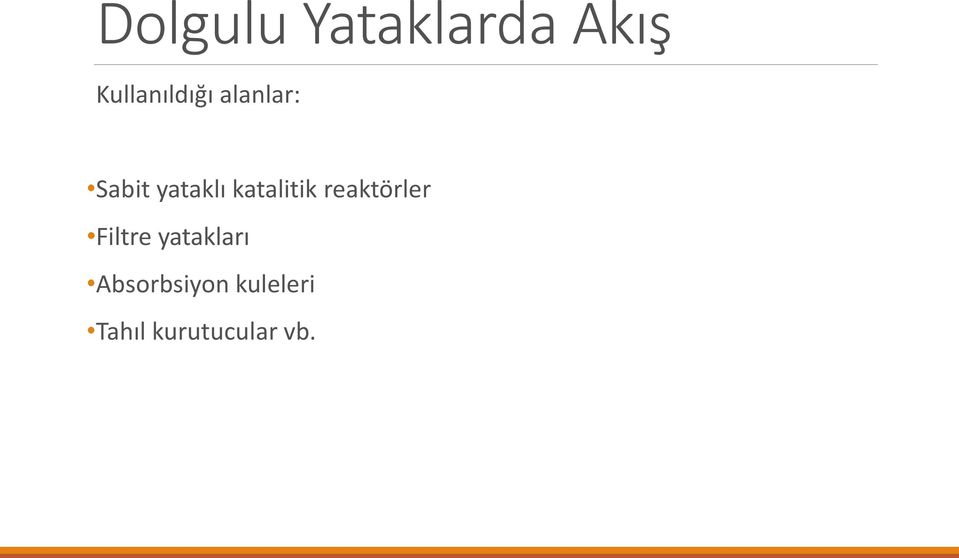 yataklı katalitik reaktörler