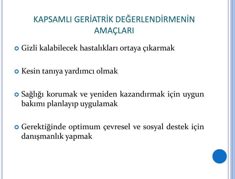 korumak ve yeniden kazandırmak için uygun bakımı planlayıp