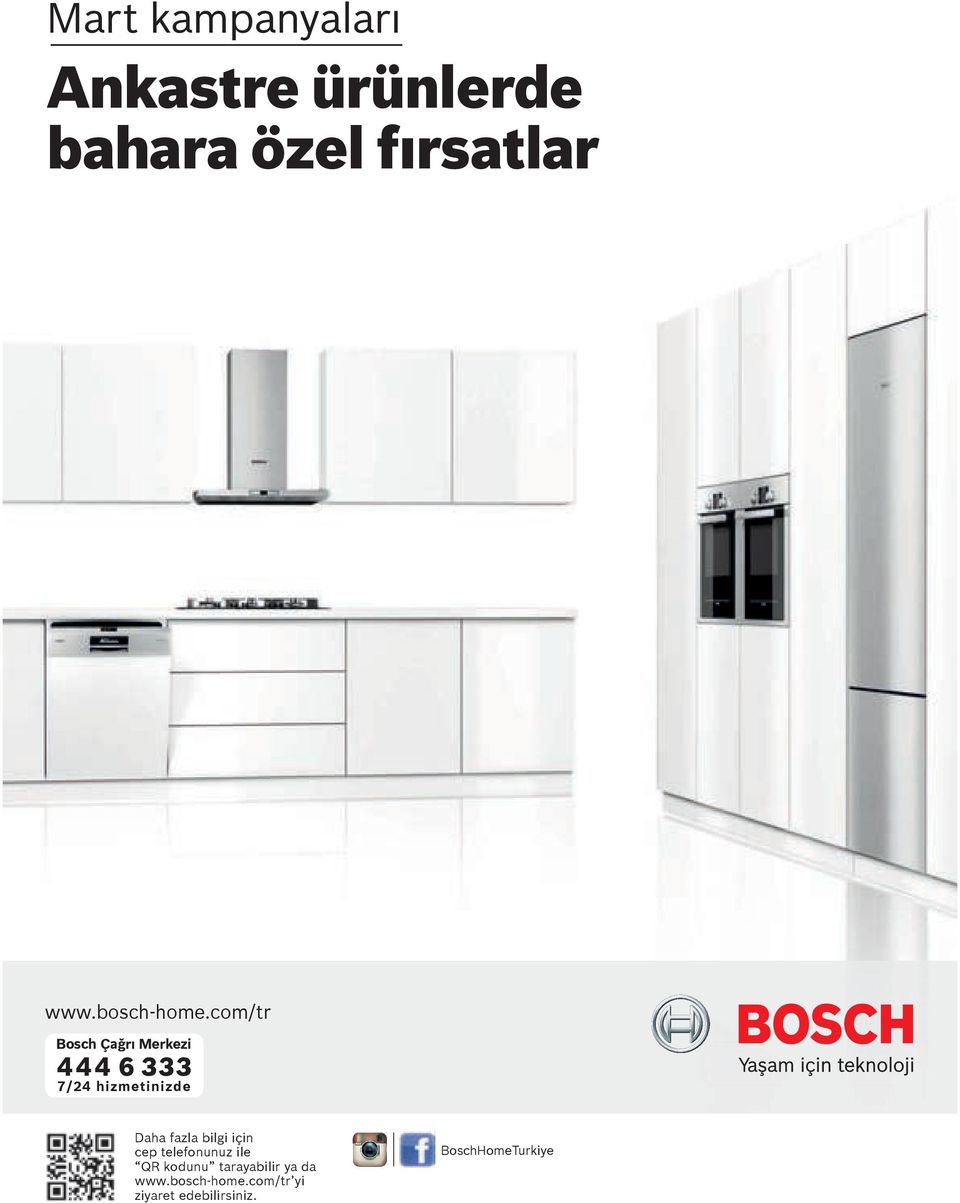 com/tr Bosch Çağrı Merkezi 444 6 333 7/24 hizmetinizde Daha fazla