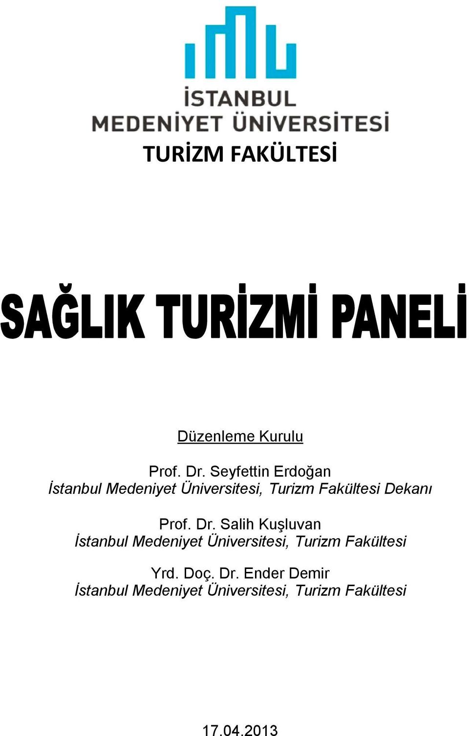 Dekanı Prof. Dr.