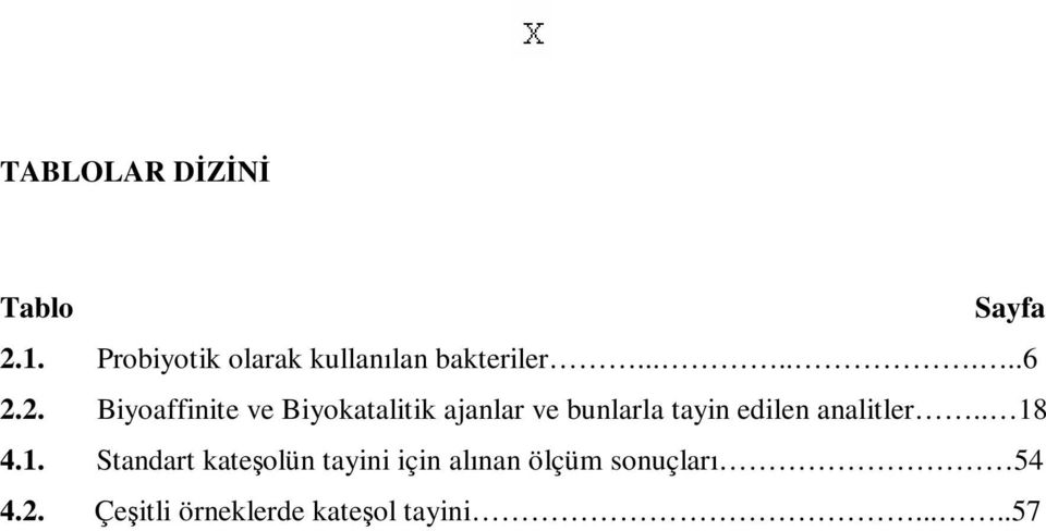 2. Biyoaffinite ve Biyokatalitik ajanlar ve bunlarla tayin edilen